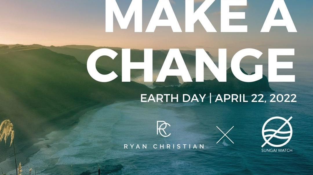 Ryan Christian X Sungai Watch Earth Day 2022